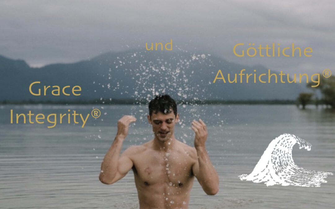 Göttliche Wirbelsäulenaufrichtung® und Grace Integrity® New Paradigma